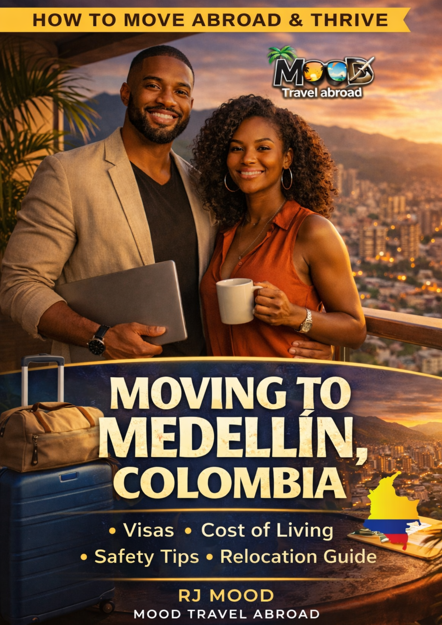 2026 Moving To Medellin Colombia E Guide 1
