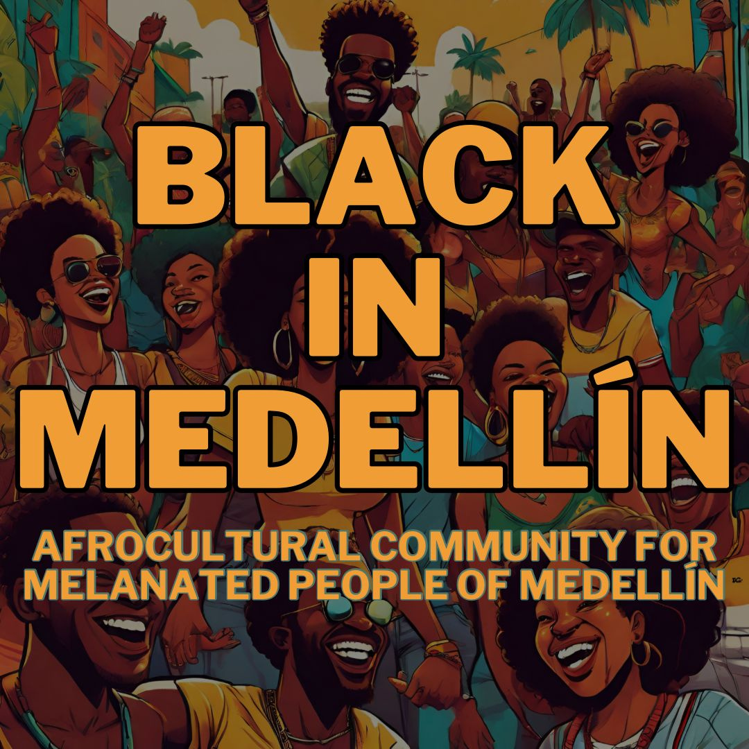 Join The Black In Medellin Nomads And Expats Facebook Group Copy