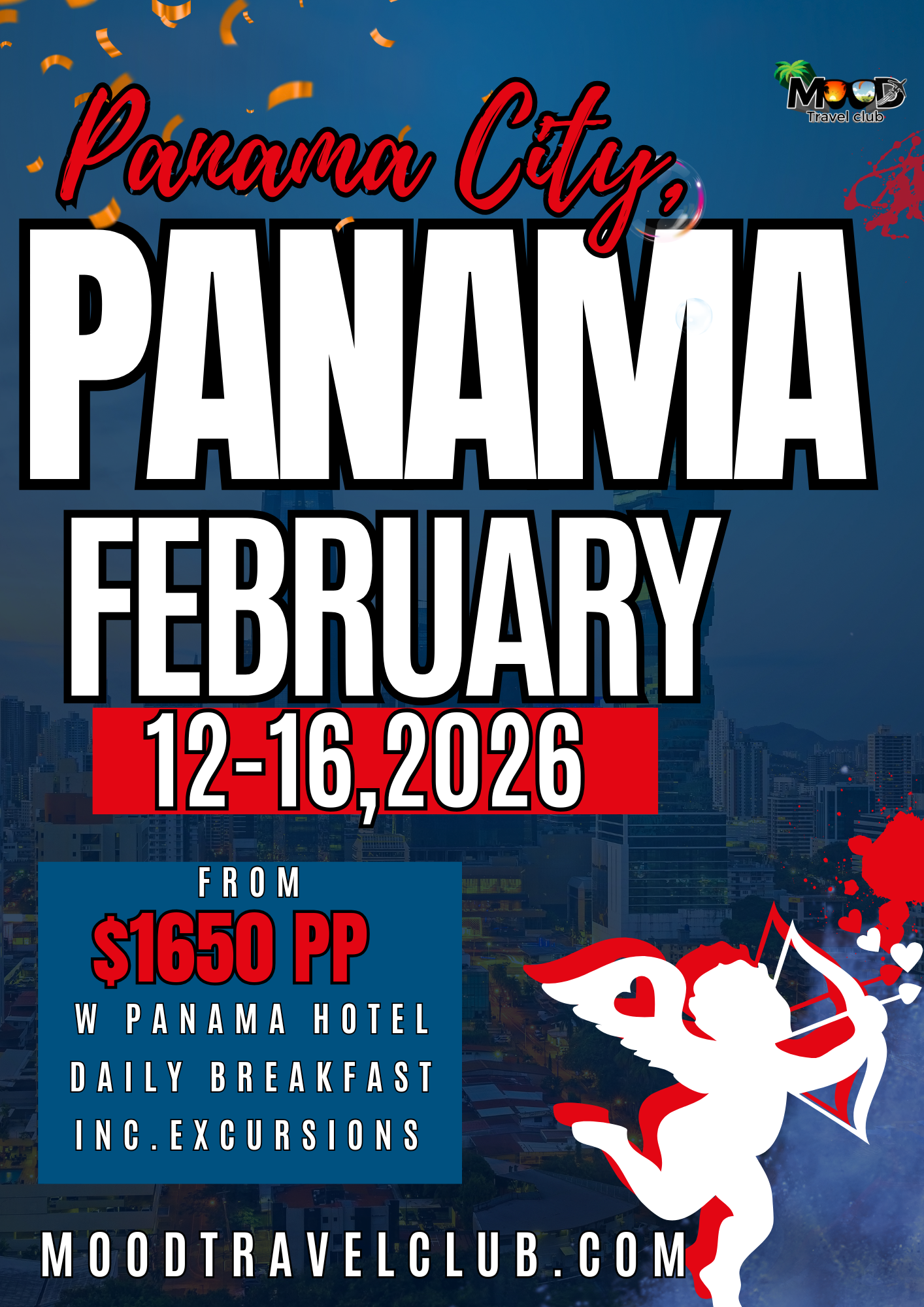 MOOD Valentine’s Day The Panama Way ! February 12-16,2026 Panama City, Panama