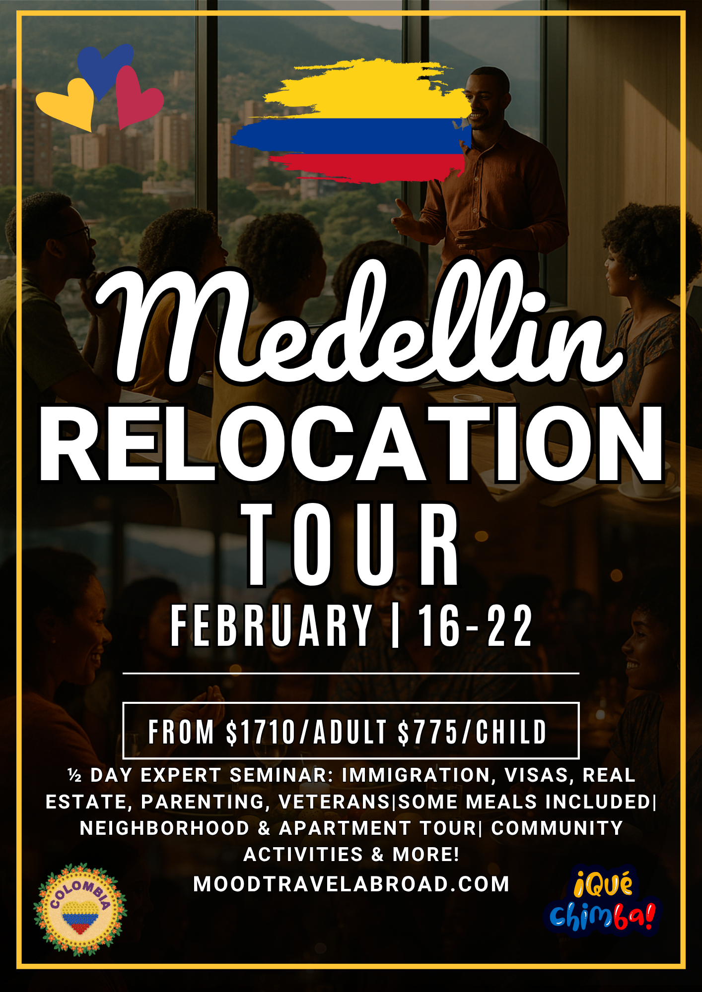 The Ultimate Medellín Relocation Tour February 16-22, 2026